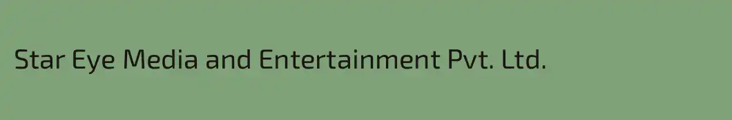 Star Eye Media and Entertainment Pvt. Ltd.